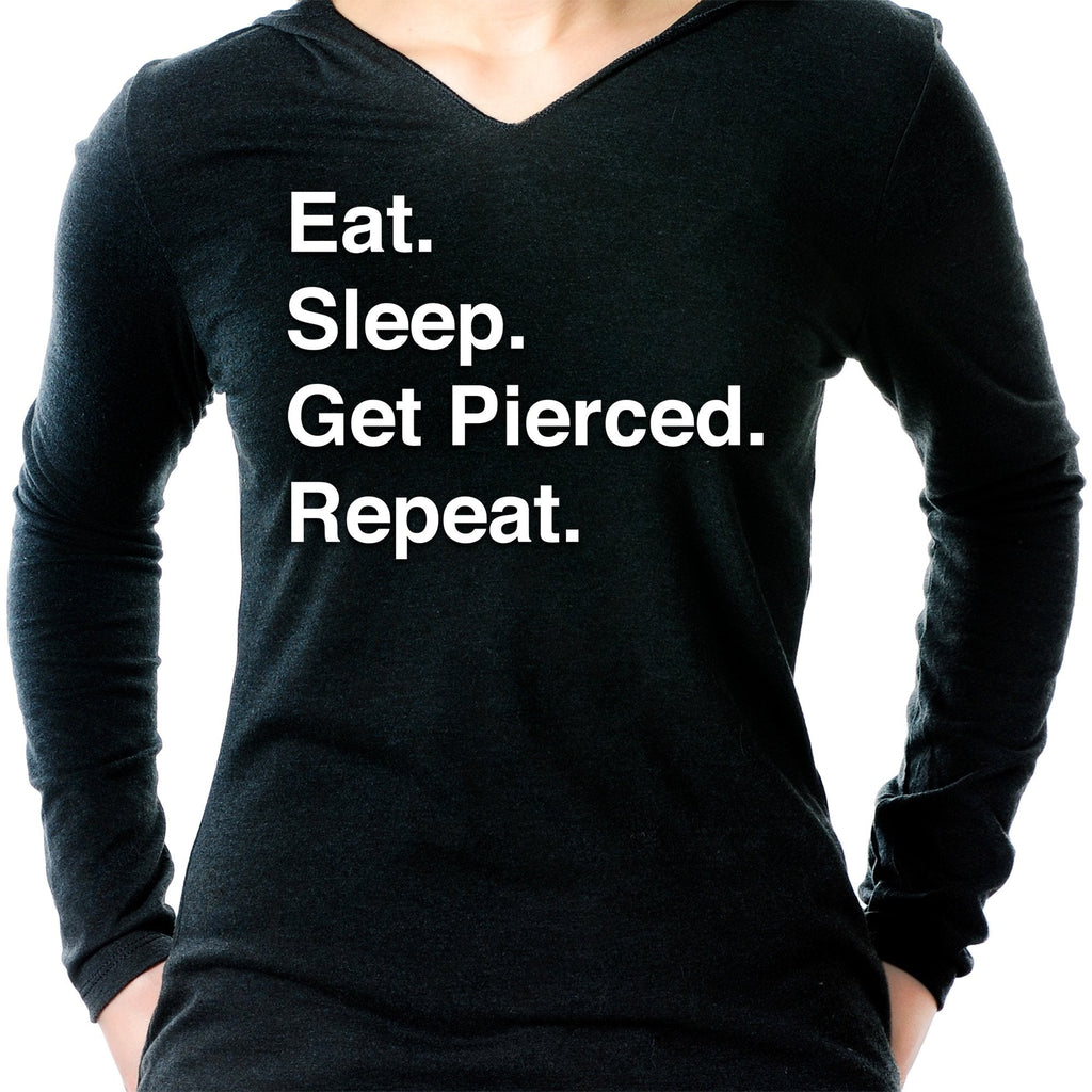 Eat. Sleep. Get Pierced. Repeat. Black Tapered Long Sleeve Hoodie